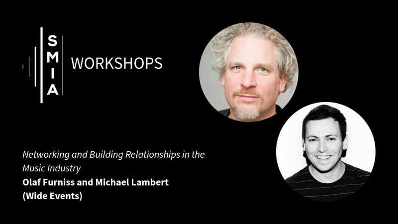 SMIA Workshops: Networking and Building Relationships in the Music Industry