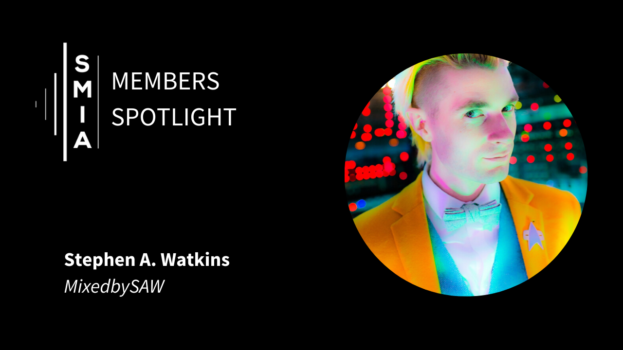 SMIA Members Spotlight: Stephen A. Watkins (SAW)