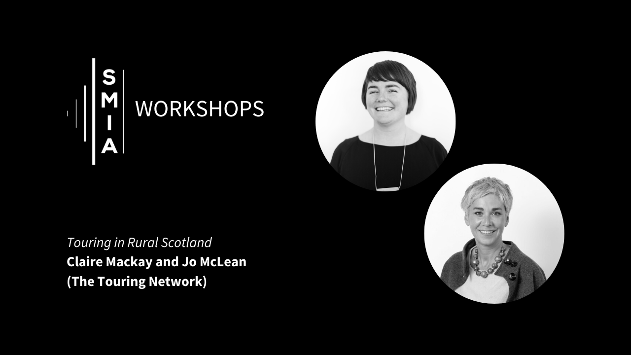 SMIA Workshops: Touring in Rural Scotland