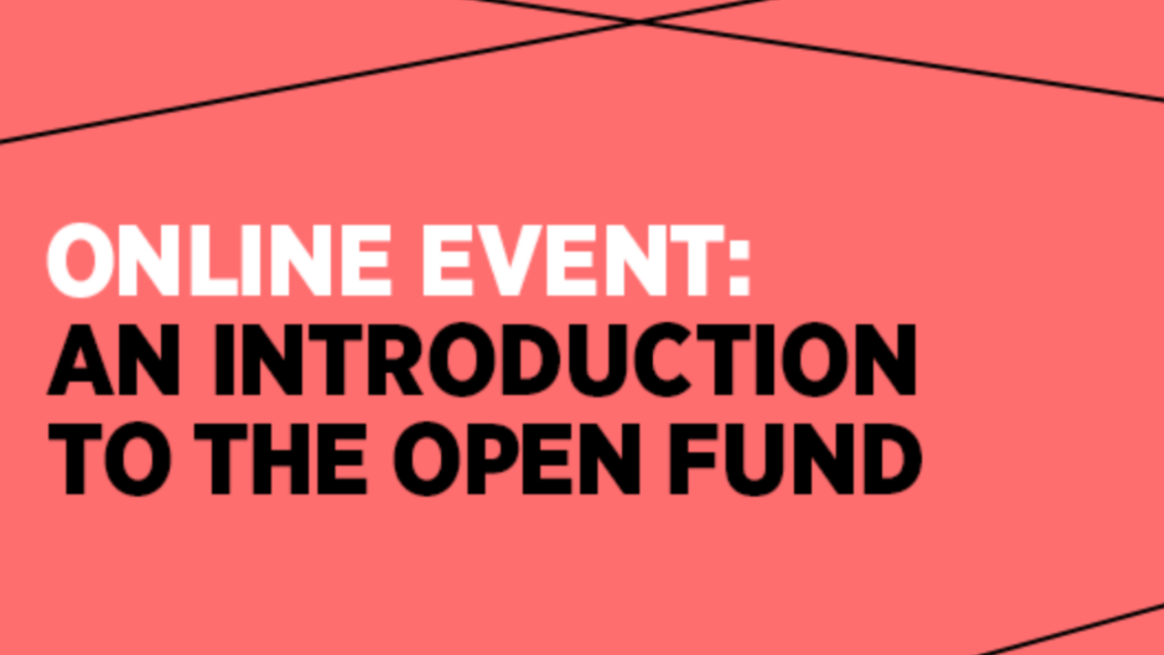 Learn more about the Creative Scotland Open Fund: free online events for creative individuals and organisations