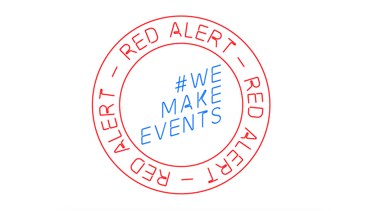 Live events industry body moves #WeMakeEvents campaign into ‘Red Alert’ to save UK events