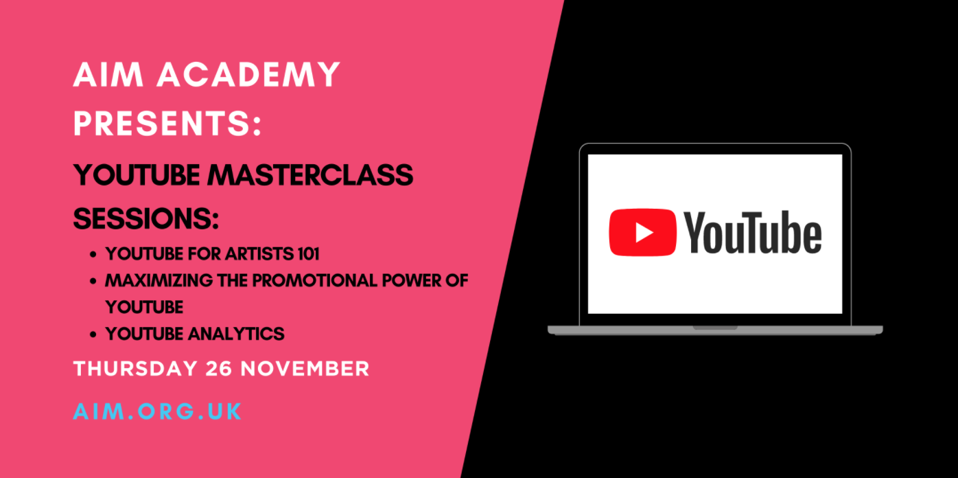 AIM Academy presents YouTube Masterclass Sessions