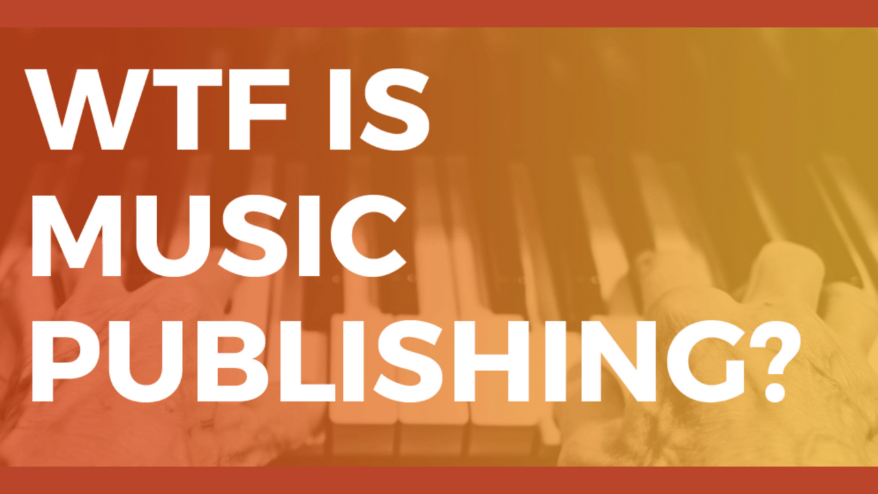 Understanding publishing rights in the music industry