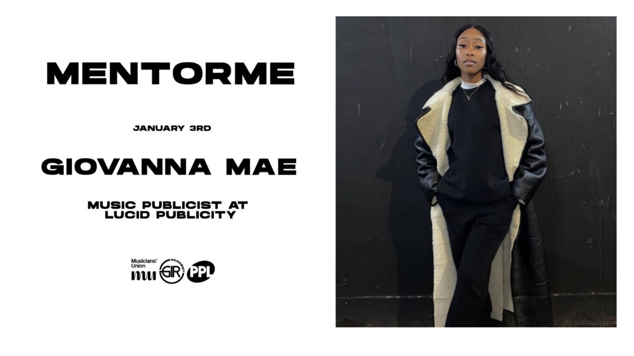 GIR ACADEMY presents #MENTORME with Music Publicist Giovanna Mae