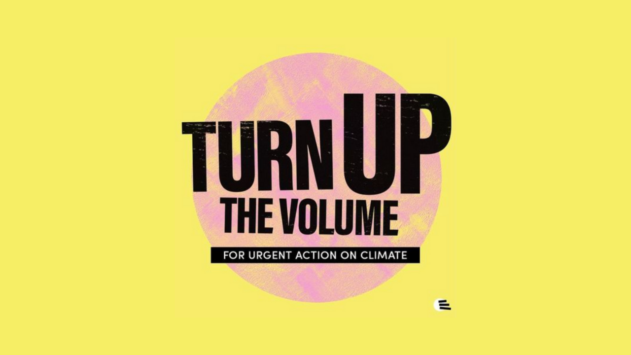 #TURNUPTHEVOLUME Week of Action 19th – 25th April: Music Declares a Climate and Ecological Emergency