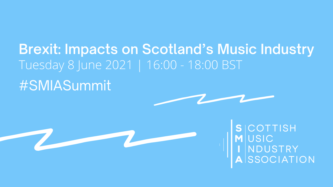 Brexit: Impacts on Scotland’s Music Industry
