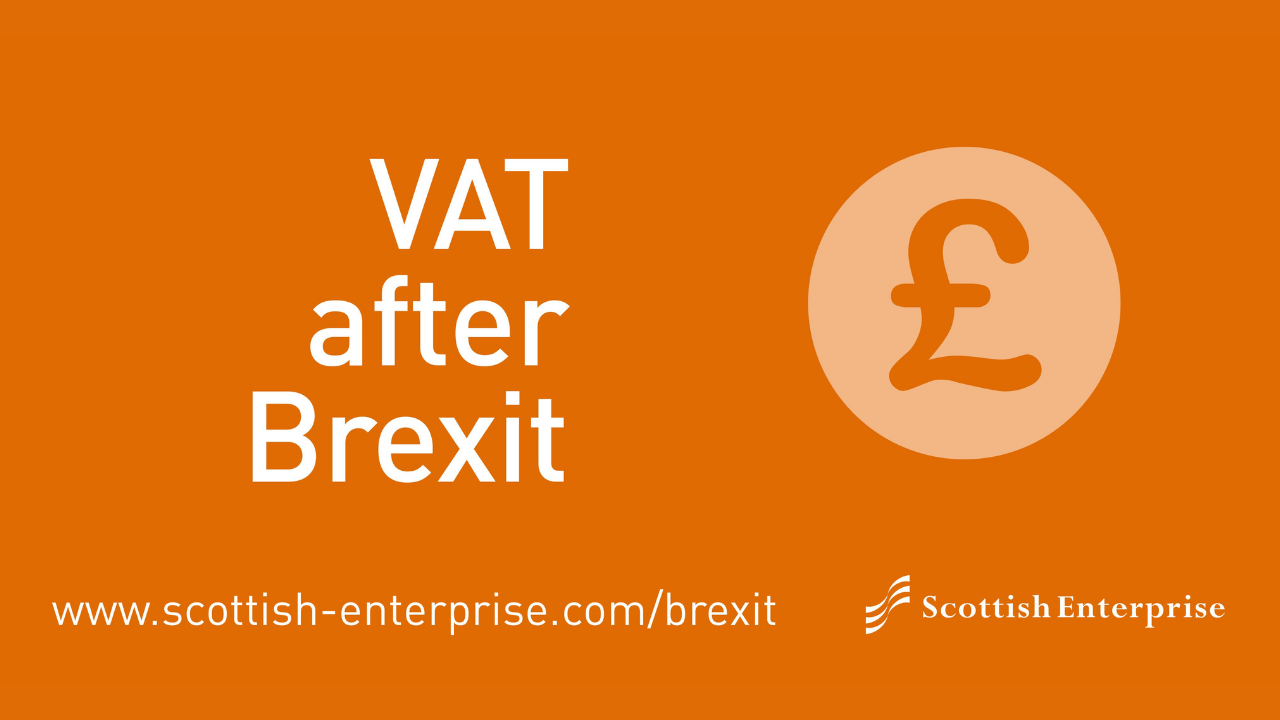 Understanding VAT for Scottish music businesses after Brexit from Scottish Enterprise
