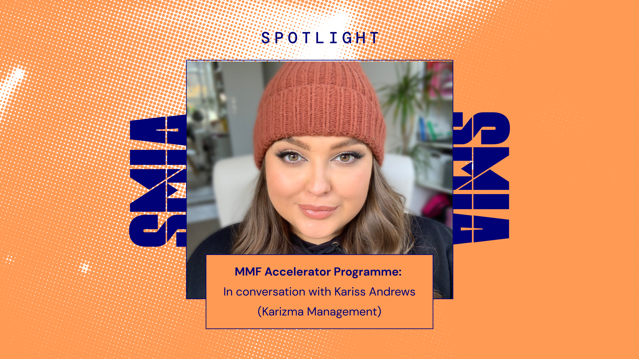 MMF Accelerator Programme: A Conversation with Kariss Andrews on Professional Development