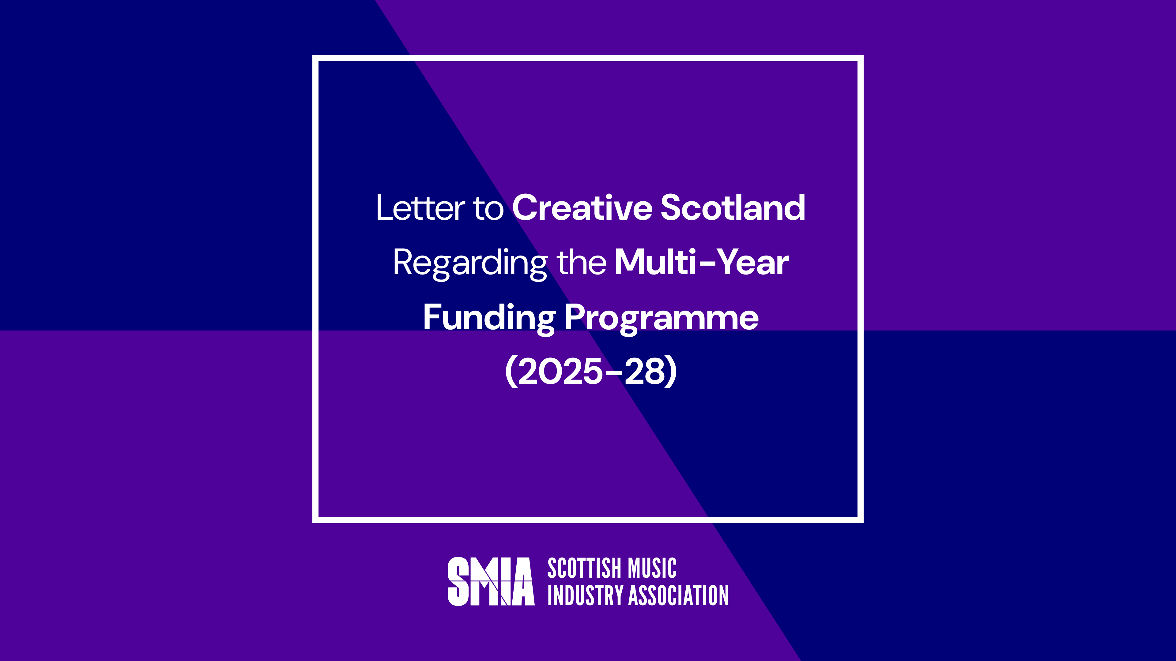 Letter to Creative Scotland Regarding the Multi-Year Funding Programme (2025-28)
