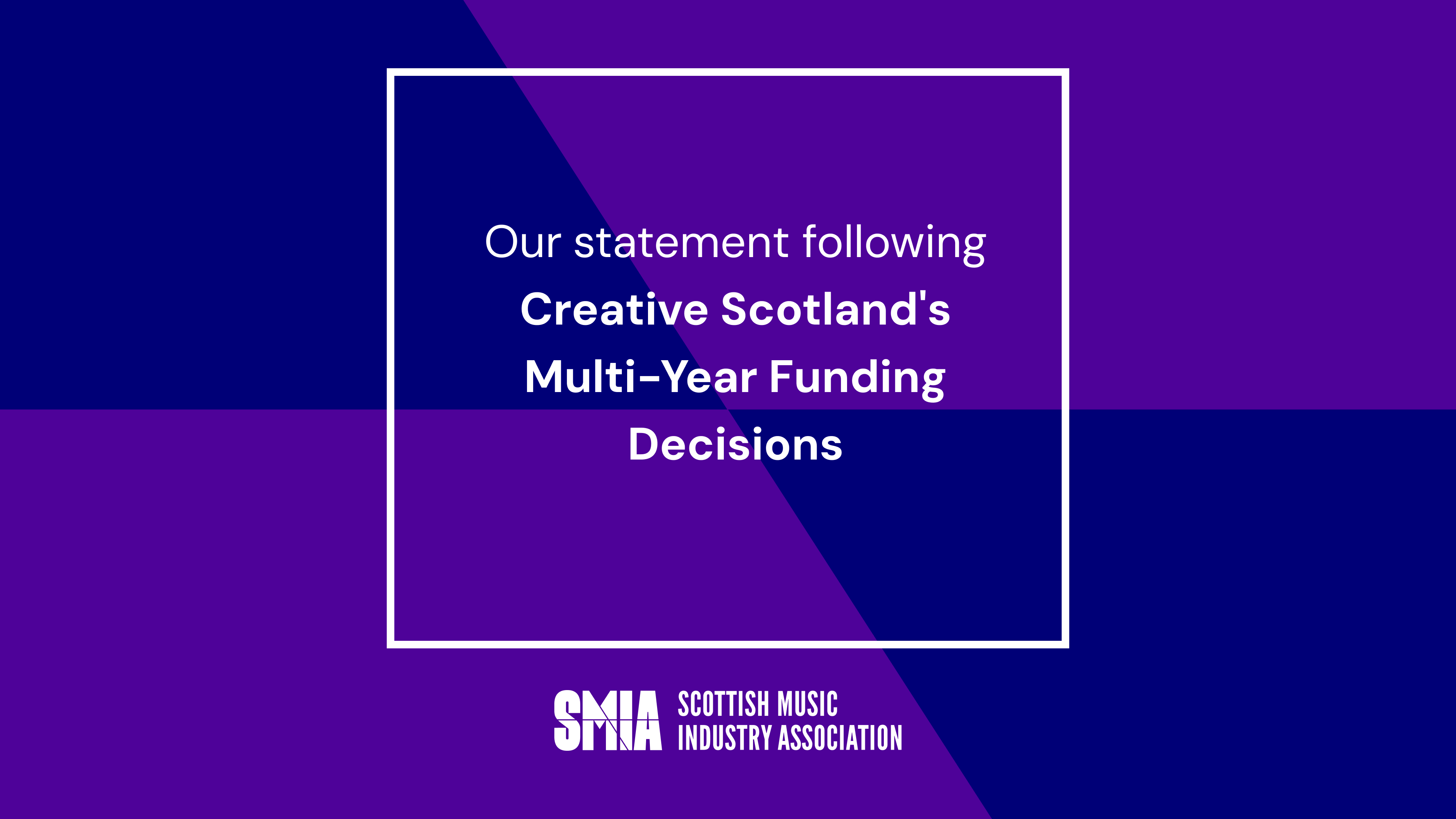 Our Statement following Creative Scotland’s Multi-Year Funding Decisions